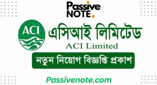 ACI Limited job Circular 2024